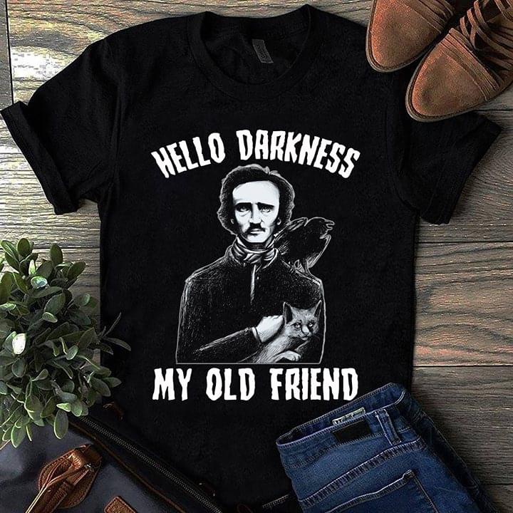 Edgar Allan Poe Hello Darkness My Old Friend