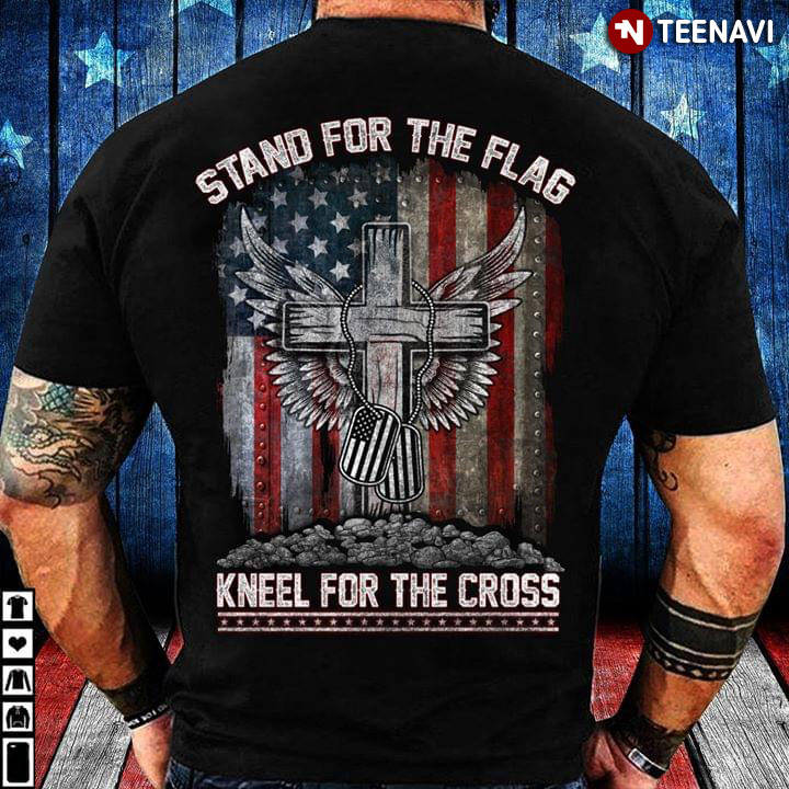 Stand For The Flag Kneel For The Cross Veteran
