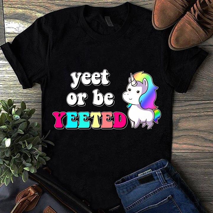 Unicorn Yeet Or Be Yeeted