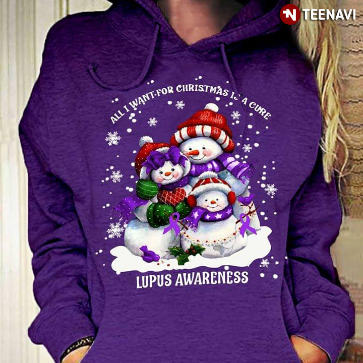 All I Want For Christmas Is A Cure Lupus Awareness Snowmen
