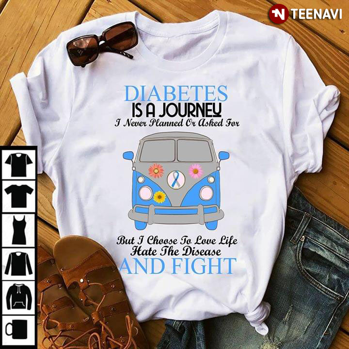 Diabetes Is A Journey I Never Planned Or Asked For But I Choose To Love Life Hate The Disease And Fight Hippie