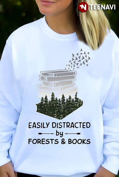 Easily Distracted By Forests & Books