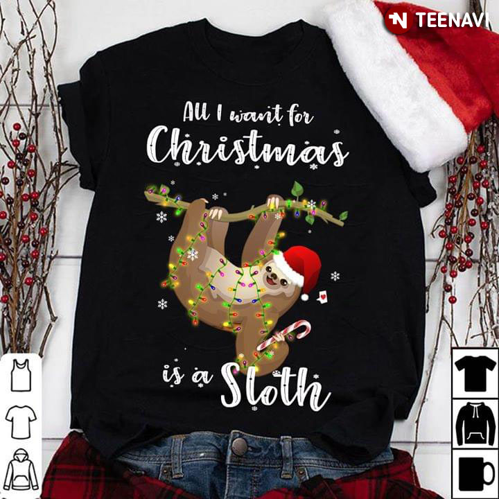 All I Want For Christmas Is A Sloth
