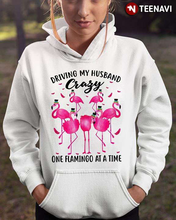 Driving My Husband Crazy One Flamingo At A Time
