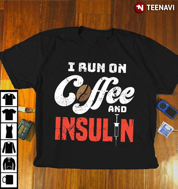 I Run On Coffee And Insulin (New Version)