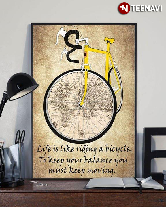 Yellow Bicycle With Map Albert Einstein Life Is Like Riding A Bicycle To Keep Your Balance You Must Keep Moving