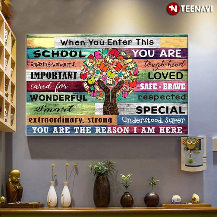 Hand Tree With Colourful Books Teacher & Student When You Enter This Classroom You Are Amazing Wonderful Tough Kind Important