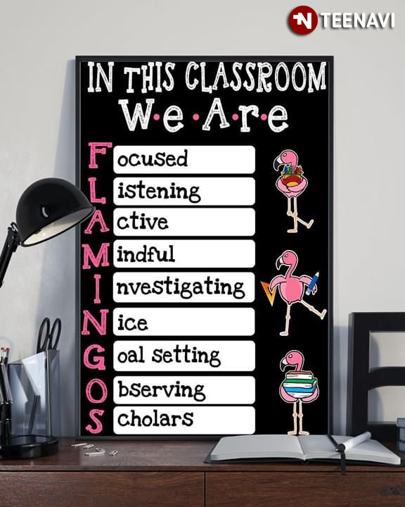 Funny Flamingos Holding School Stationery In This Classroom We Are Flamingos