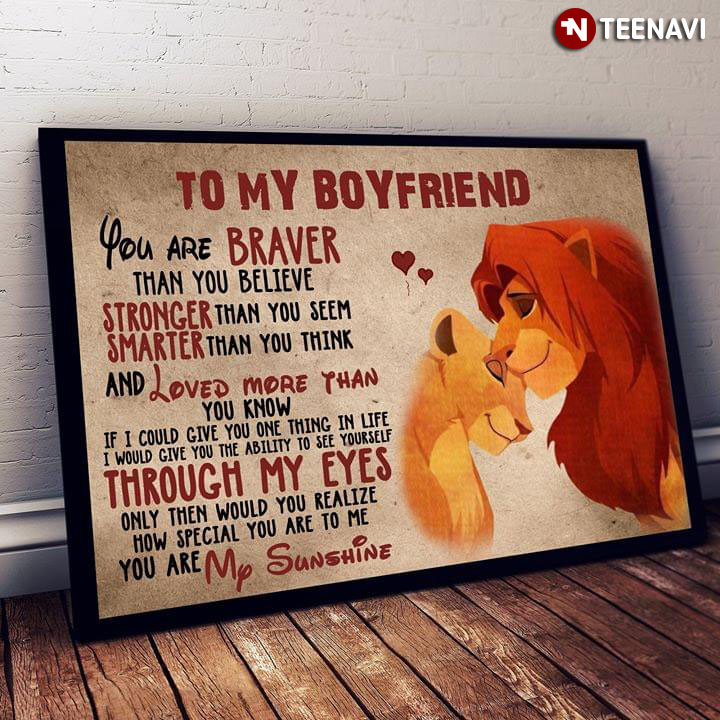 Disney The Lion King Simba & Nala To My Boyfriend You Are Braver Than You Believe Stronger Than You Seem