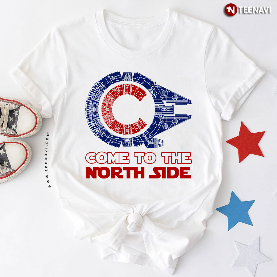 Millennium Falcon Chicago Cubs Come To The North Side Star Wars T-Shirt