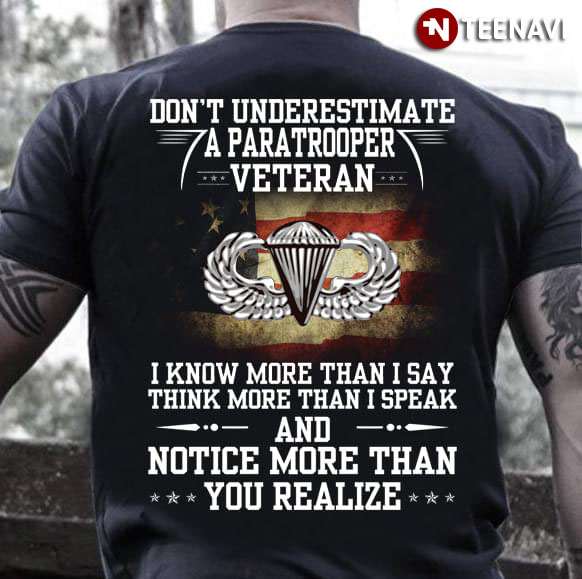Don't Underestimate A Paratrooper Veteran