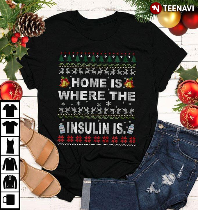 Home Is Where The Insulin Is Funny Christmas