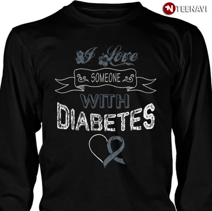 I Love Someone With Diabetes New Version