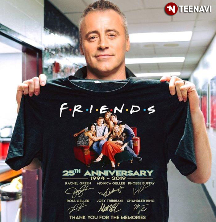 Friends 25Th Anniversary 1994-2019 Thank You For The Memories