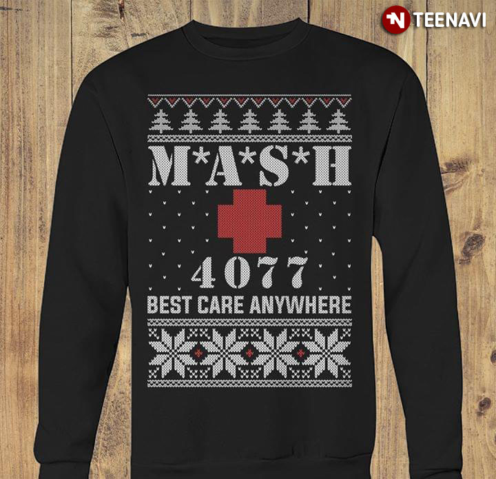 Hinder mouth anchor MASH 4077 Best Care Anywhere Christmas T-Shirt - TeeNavi