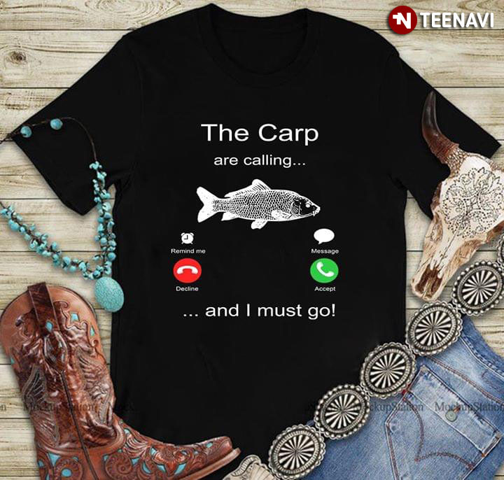The Carp Are Calling And I Must Go