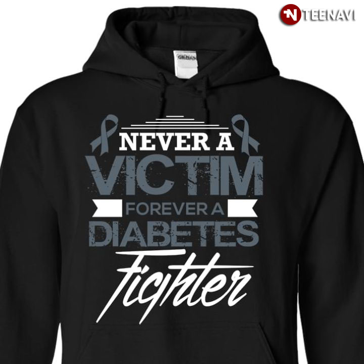 Never A Victim Forever A Diabetes Fighter