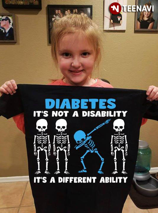 Dabbing Skeleton Diabetes It's Not A Disability It's A Different Ability