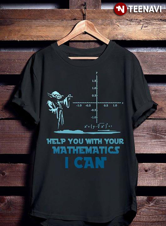 Star Wars Yoda Help You With Your Mathematics I Can