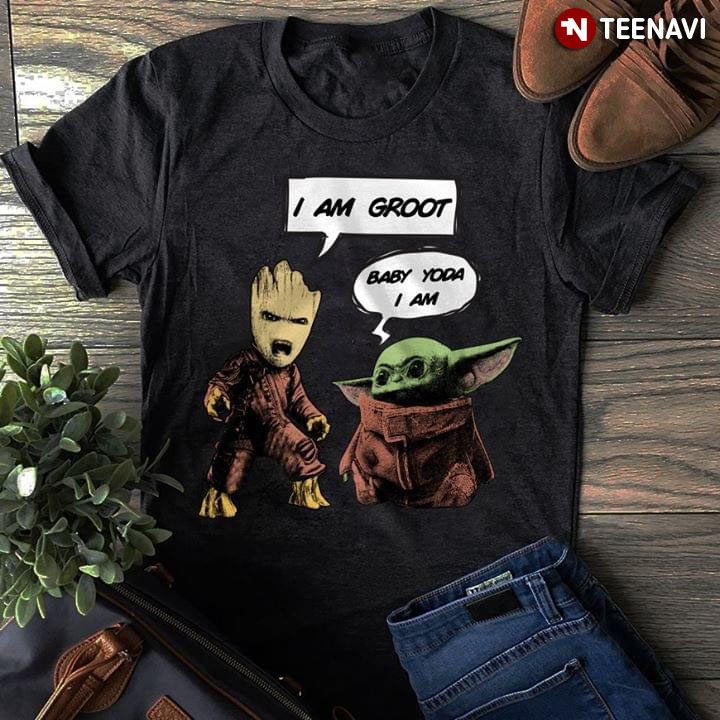 I Am Groot Baby Yoda I Am