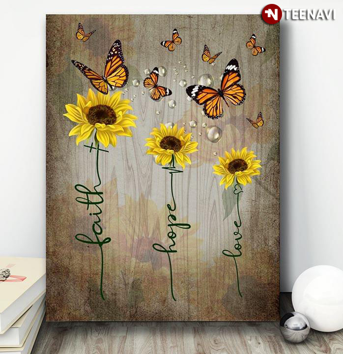 Unique Butterflies Flying Around Water Drops And Sunflowers Faith Hope Love