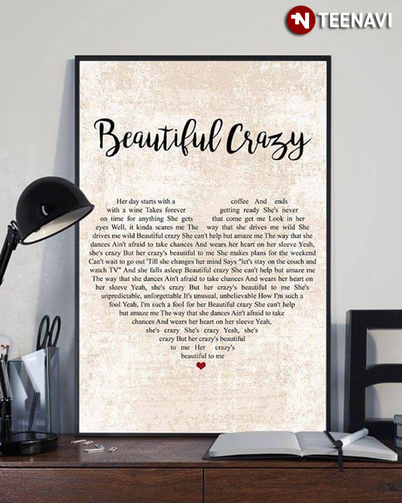 Luke Combs Beautiful Crazy Lyrics Heart Typography Her Day Starts With A Coffee And Ends With A Wine
