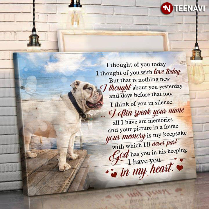 American Bulldog I Thought Of You Today I Thought Of You With Love Today But That Is Nothing New