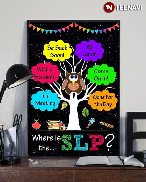 Cute Owl & Coloutful Tree Speech-language Pathologist Where Is The SLP?