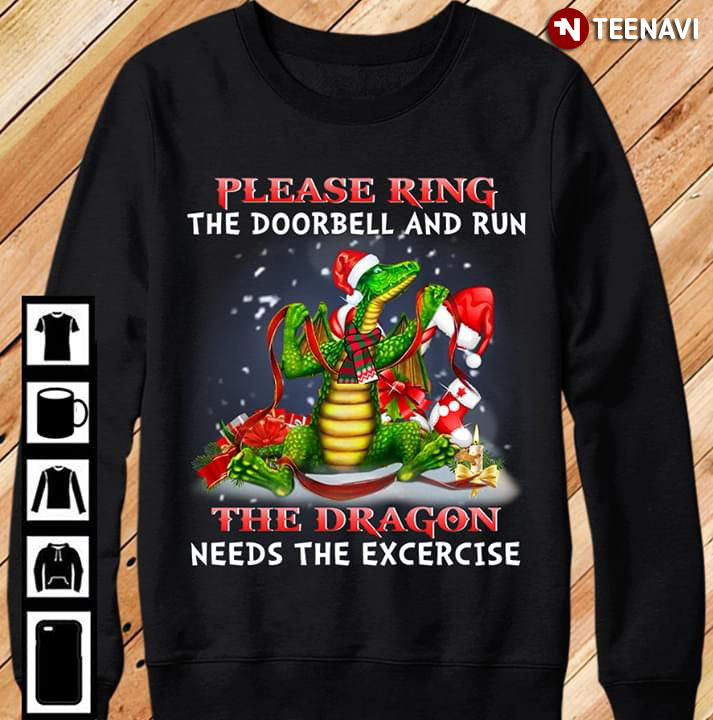 Please Ring The Doorbell And Run The Dragon Needs The Exercise