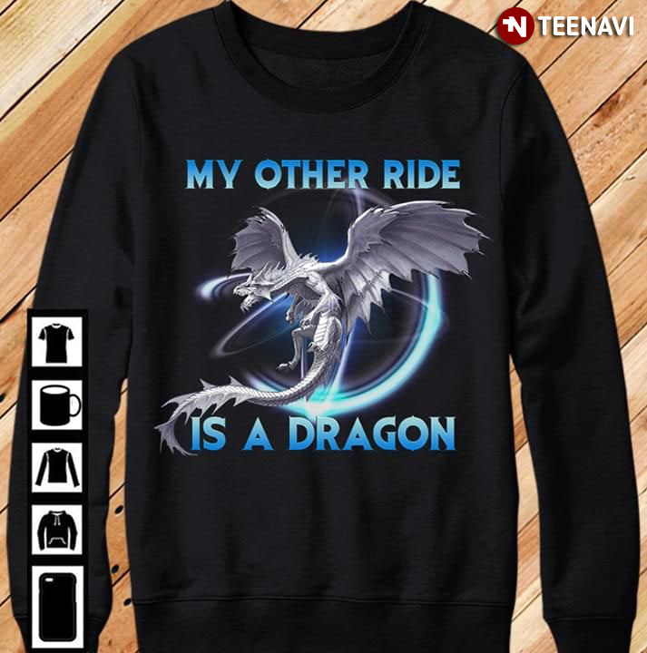 My Other Ride Is A Dragon