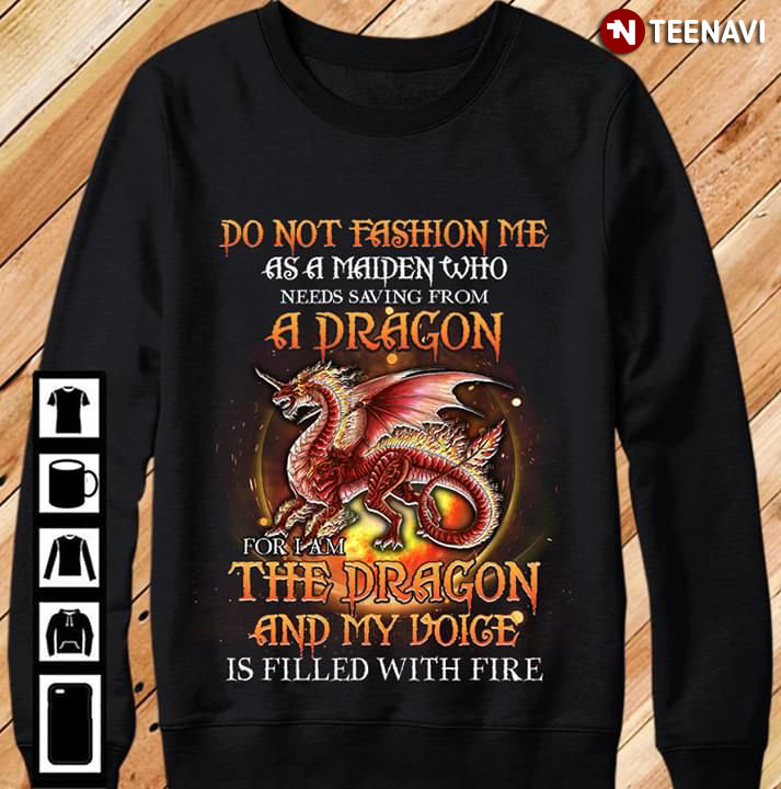 Do Not Fashion Me As A Maiden Who Needs Saving From A Dragon