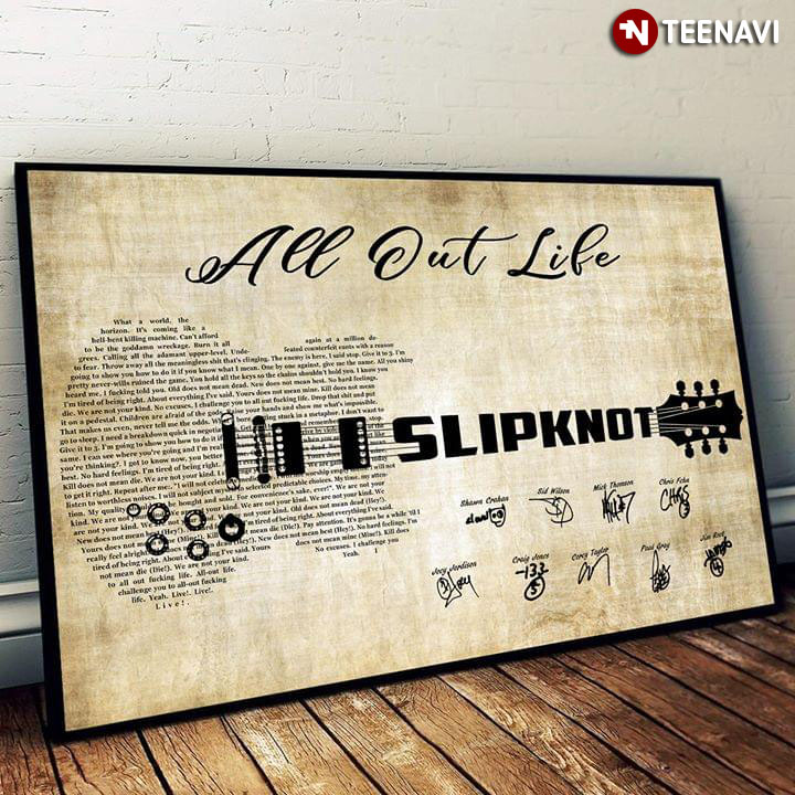 All Out Life Lyrics With Guitar Typography And Slipknot Signatures