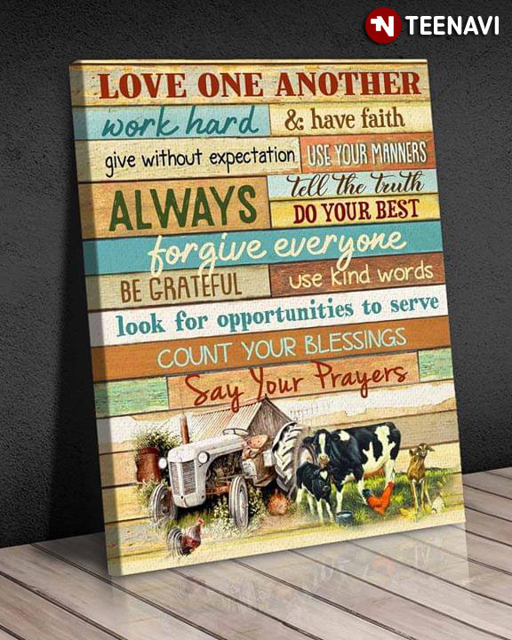 Agricultural Animals Love One Another Work Hard & Have Faith Give Without Expectation Use Your Manners Always Tell The Truth