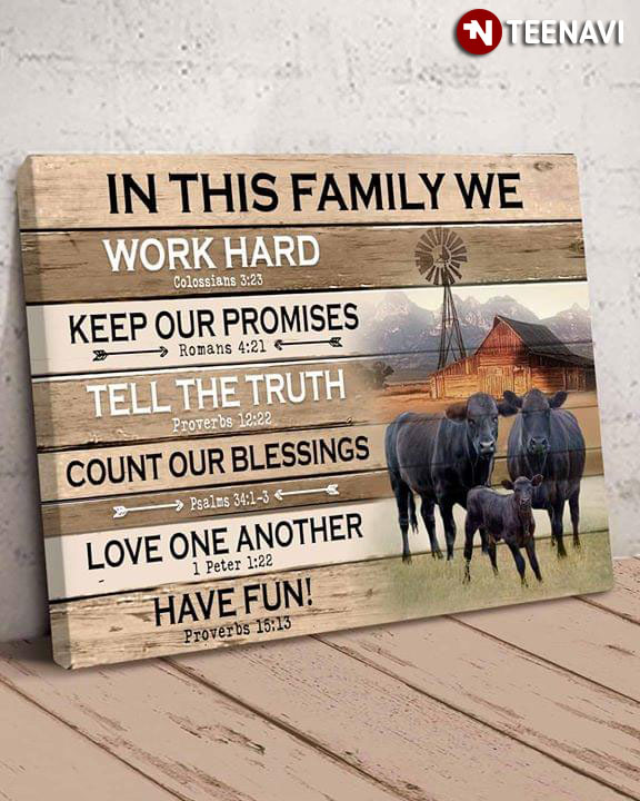 Funny Black Cows In This Family We Work Hard Colossians 3:23 Keep Our Promises Romans 4:21