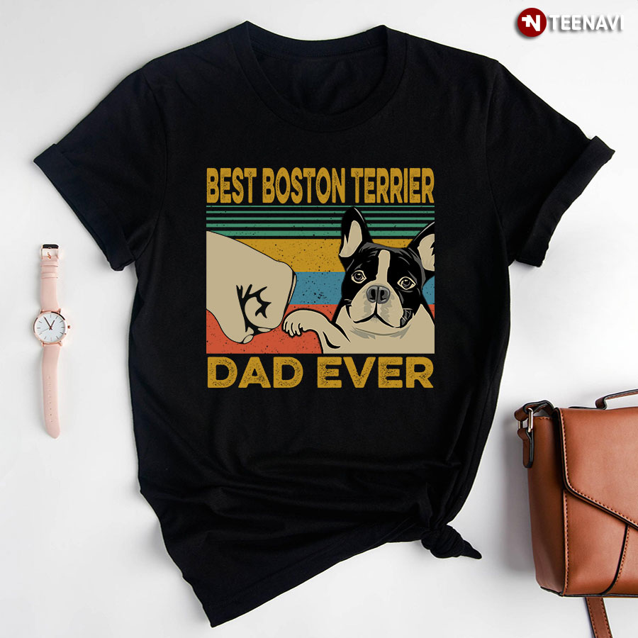 Best Boston Terrier Dad Ever