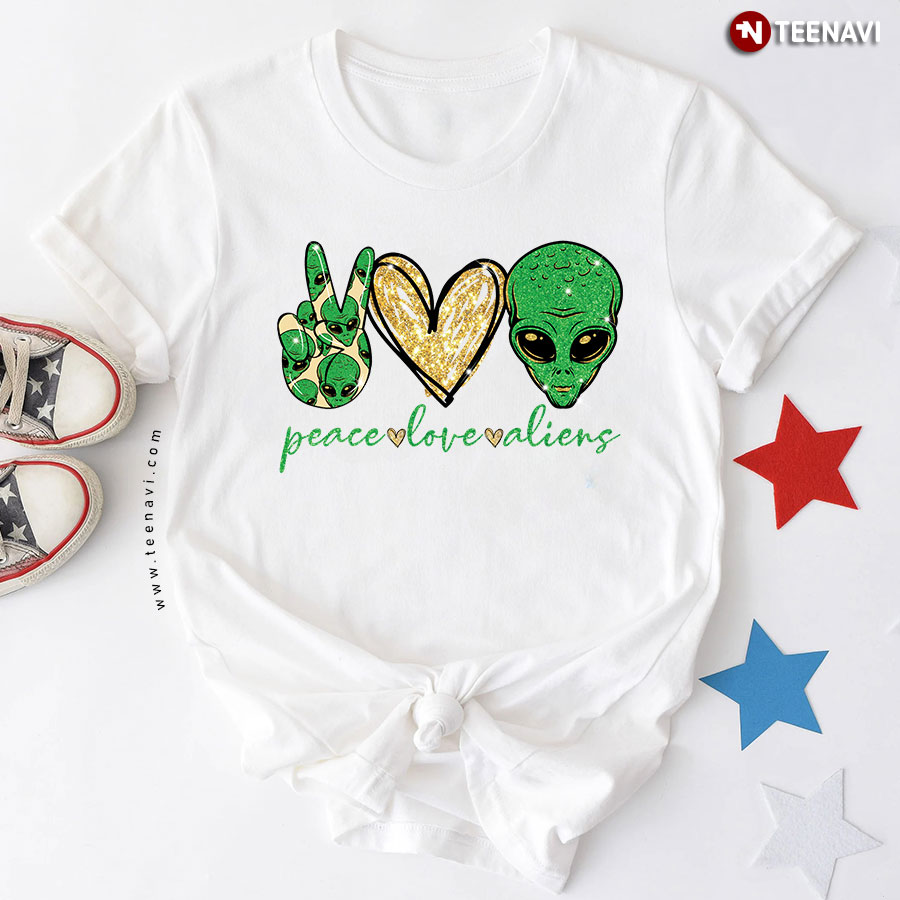 Peace Love Aliens T-Shirt