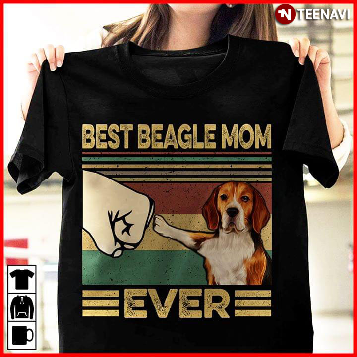 Best Beagle Mom Ever