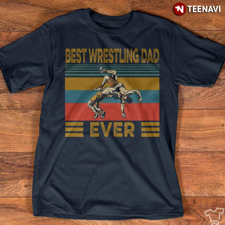 Best Wrestling Dad Ever