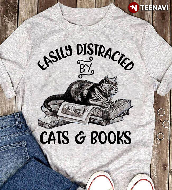 Easily Distracted By Cats & Books