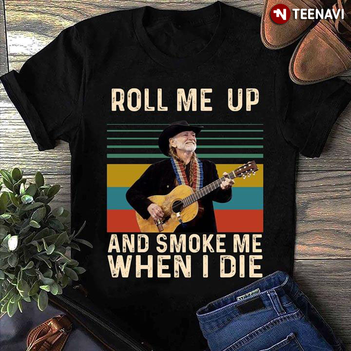 Willie Nelson Playing Guitar Roll Me Up And Smoke Me When I Die