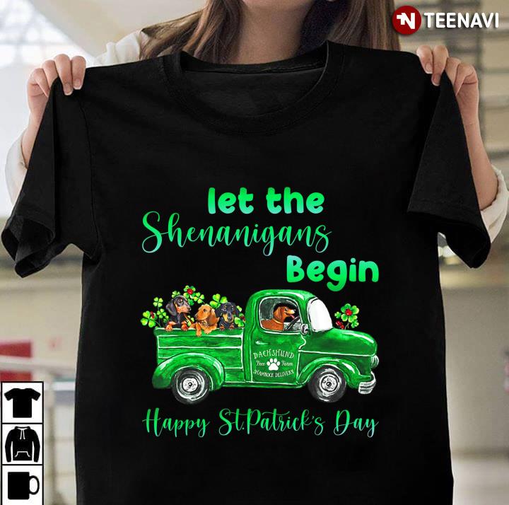 Irish Let The Shenanigans Begin Dachshund Green Truck St Patrick