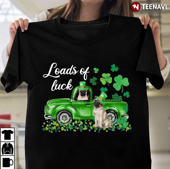 Irish Loads Of Luck Pug Driving Green Truck St Patrick's Day