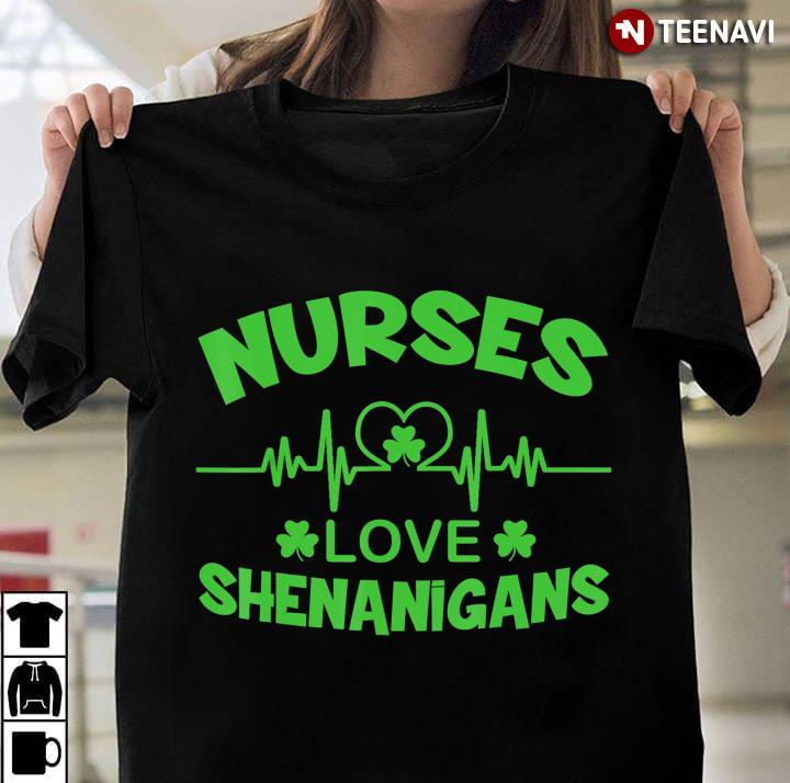 Irish Nurses Love Shenanigans Heartbeat Shamrock St Patrick's Day