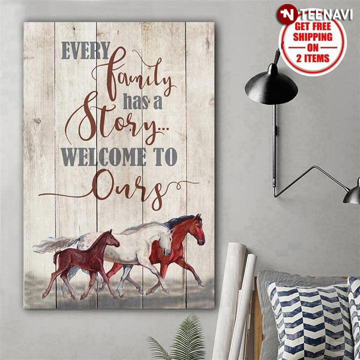 Happy Horse Family Every Family Has A Story Welcome To Ours