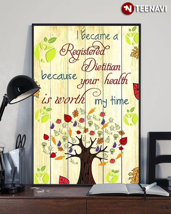 Lively Tree With Fruits & Vegetables I Became A Registered Dietitian Because Your Health Is Worth My Time