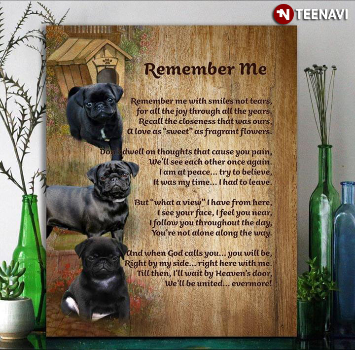 Cute Black English Bulldog Puppies Remember Me Remember Me With Smiles Not Tears For All The Joy Through All The Years