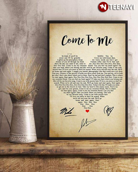 Come To Me Lyrics & Heart Typography With Goo Goo Dolls Signatures