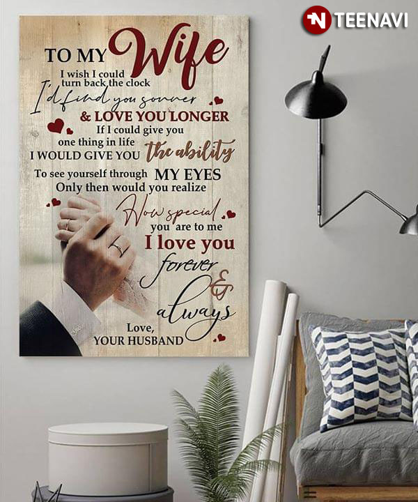 To My Wife I Love You Now Until And Forever Love Your Husband