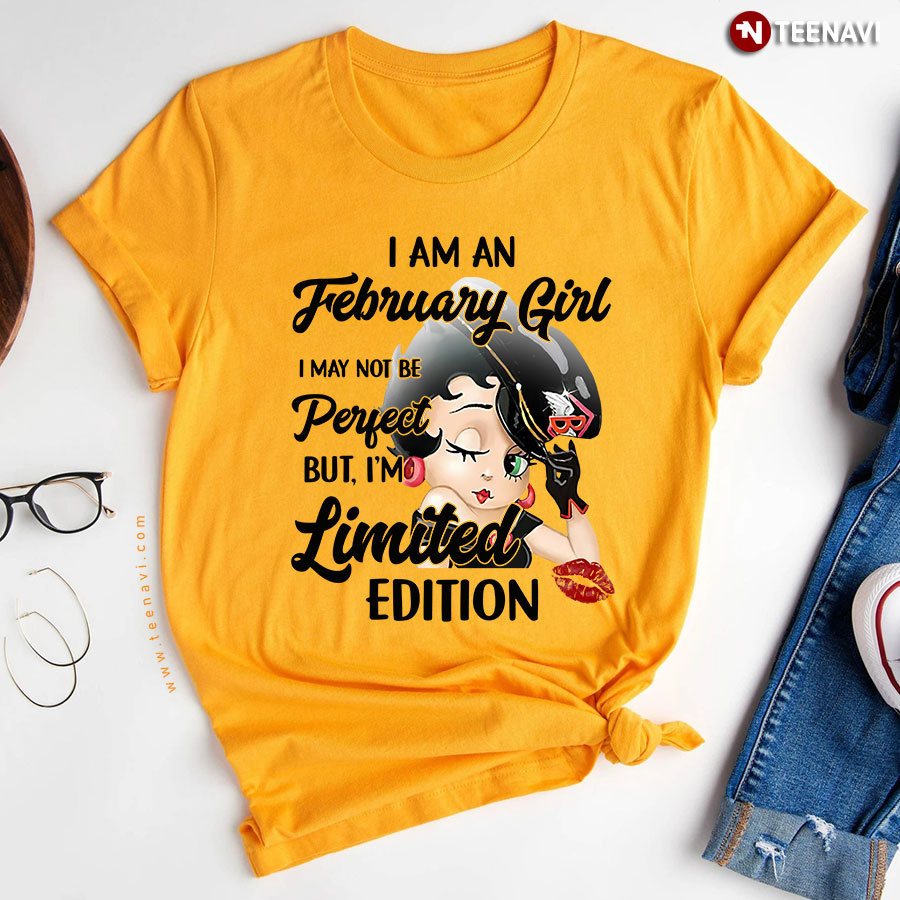 Betty Boop I Am A February Girl I May Not Be Perfect But Im Limited Edition
