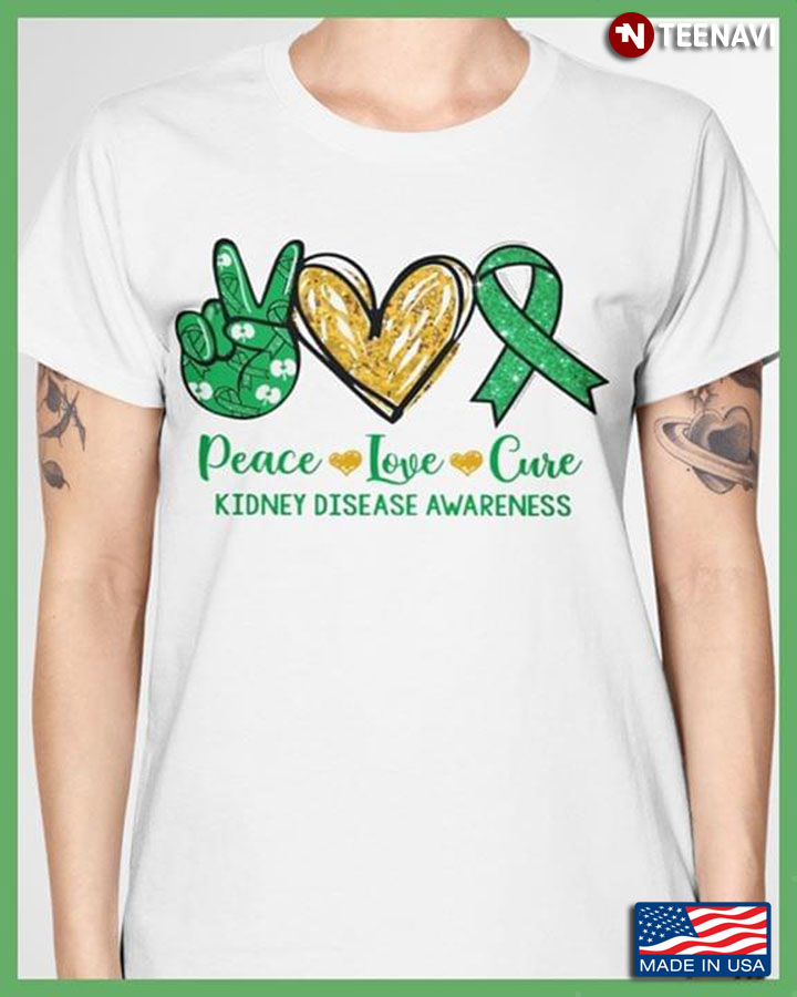 Peace Love Cure Kidney Disease Awareness New Version